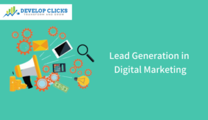 Lead Generation In Digital Marketing