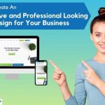 How to Create an Attractive and Professional Looking Web Design for Your Business